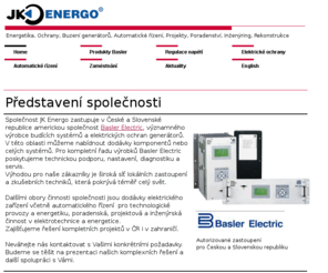 jkenergo.com: JK Energo - buzení ,elektrické ochrany, zastoupení Basler Electric
JK Energo CZ - buzení synchronních strojů , ochrany, automatické řízení, Basler Electric