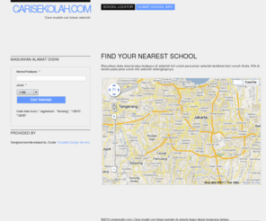 carisekolah.com: Cari Lokasi Sekolah | Peta Sekolah | CariSekolah.com
cara gampang mencari lokasi sekolah di jakarta, tangerang, depok, banten, bekasi, bogor. Temukan lokasi sekolah di peta yang ada di carisekolah.com