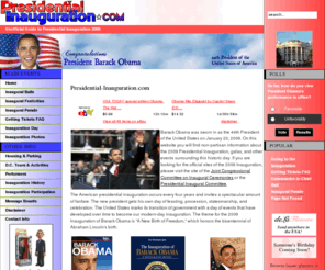 presidential-inauguration.com: 2009 Presidential Inaugural Resources - Presidential-Inauguration.com
Guide to the January 2009 Presidential Inauguration of Barack Obama, including inaugural ball information, and resources on the inaugural parade, swearing-in ceremony, and other festivities.