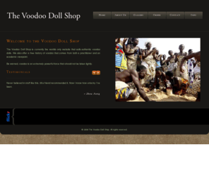 voodoodollshop.com: The Voodoo Doll Shop
The Voodoo Doll Shop, the only place on the Internet to buy authentic voodoo dolls.