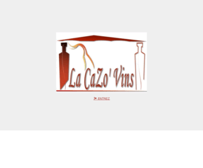 cazovins.com: Page d'accueil de cazovins.com
La CaZo'vins, le caviste de la Provence et des grands vins de France.