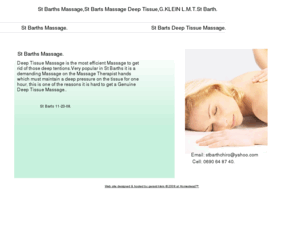 st-barths-massage.com: St Barths Massage,St Barts Massage Deep Tissue,G.KLEIN L.M.T.St Barth
St Barths Massage,St Barts Massage Deep Tissue,St Barths Deep Tissue Massage,St Barts Massage,St Barth.G.KLEIN, MASSAGE THERAPIST,cell: 0690 648740.