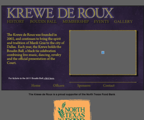 krewederoux.net: Krewe de Roux: the premiere Dallas Mardi Gras Krewe
The official website of the Krewe de Roux, a traditional Mardi Gras Krewe based in Dallas, TX.