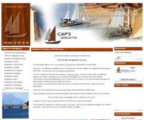 location-de-bateau.biz: Location de Goelettes et Caïques, Croisière organisée en voilier traditionnel
Location de Goelette pour croisière en famille ou en incentive dans la Méditerranée en Turquie et dans le monde, Des goélettes de toute taille à votre disposition.