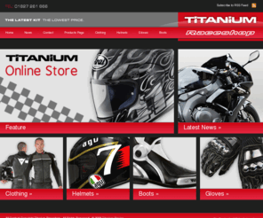 titanium-racing.co.uk: » Titanium Racing
Titanium Racing online retailer of motorcycle helmets, clothing & accessories.