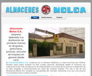 almacenesmolca.es: Almacenes Molca
Almacenes Molca S.A., empresa dedicada a la disribución de primeras marcas en droguería, perfumería, pinturas, artículos de limpieza en general desde 1970. 