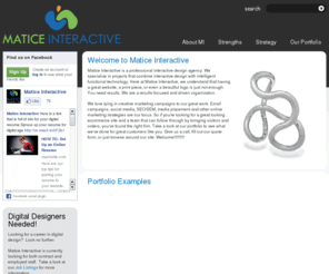 matiseinteractive.com: Matice Interactive - Interactive Design Experts
Matice Interactive are interactive design experts that can help your business grow through effective marketing from basic branding strategy to interactive development.