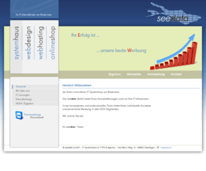 seedata.org: seedata GmbH - Ihr IT-Dienstleister am Bodensee: Startseite
seedata GmbH - Ihr kompetenter Systemhauspartner am Bodensee. Alles aus einer Hand: IT, Webdesign, Webhosting, Tefelonanlagen uvm.