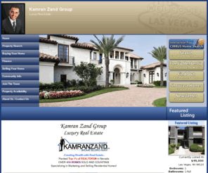 thehomesellingman.com: Kamran Zand Group- Las Vegas Real Estate - Las Vegas Home Seller - The Zand Group
Use my website as the source for all your real estate buying, selling, and information needs