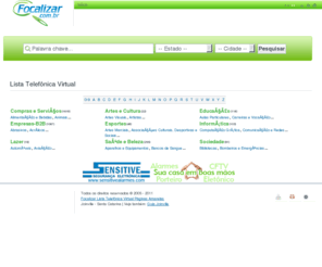 focalizar.com.br: Início - Focalizar Lista Telefônica Virtual Páginas Amarelas
Focalizar Serviços Inteligentes de Lista Telefônica Virtual e Páginas Amarelas e publicidade na Internet de Joinville, Santa Catarina