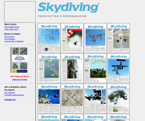 skydivingmagazine.com: Skydiving Magazine
The international monthly magazine on the equipment, techniques, people, places and events of skydiving.