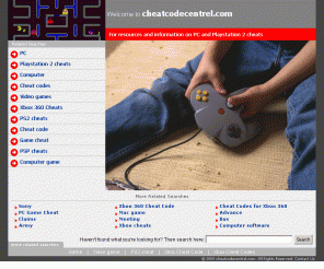 cheatcodecentrel.com: cheatcodecentrel.com
For resources and information on PC and Playstation 2 cheats