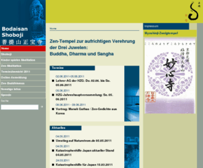 hakuin-zen-gemeinschaft.com: Bodaisan Shoboji Rinzai-Zen-Tempel
Homepage des Bodaisan Shoboji Rinzai-Zen-Tempels in Dinkelscherben