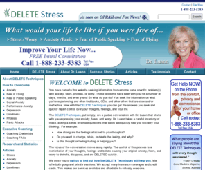 deletestress.com: Get help for anxiety, fear of flying, fear of public speaking, depression, panic attacks. Call 888-233-5383 |  DeleteStress.com
Learn how to be free of stress, worries, anxiety, and fears with the Delete Stress technique! Call 1-888-233-5383 for a free, confidential phone consultation today!