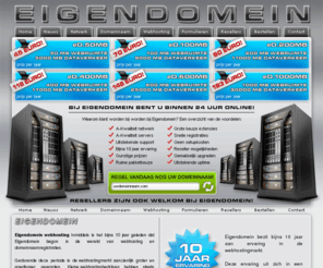 eigendomein-webhosting.info: Webhosting en domeinnamen | Snelle domeinnaamregistratie | Uitstekende webhosting pakketten | Eigendomein webhosting
Eigendomein voor al uw domeinnaamregistraties en webhosting zaken. Betrouwbare webhosting en snelle domeinnaamregistraties zijn de kenmerken van Eigendomein. 