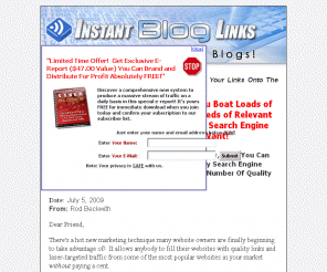 instantbloglinks.com: Blog Comment Submission | Instant Blog Links
PC software quickly and easily allows you to submit your comments to blogs.