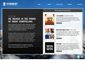 everest-ent.net: Everest Entertainment
Everest Entertainment exists to support independent filmmakers who struggle to bring distinctive, moving, memorable windows on life into the public domain, and who create with passion and integrity. Everest Entertainment is global in scope and in the identification and recognition of great talent.