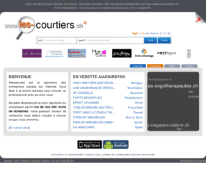 les-courtiers.ch: Les courtiers en Suisse - Swissportail, l'information en 2 clics!
courtiers en Suisse sont sur Swissportail, l'information en 2 clics!