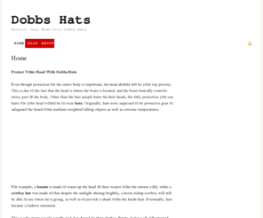 dobbshats.org: Dobbs Hats
Dobbs Hats have been created with quality and fine craftsmanship in mind. Therefore you can be sure that your head is protected from the elements. So suit up and top off your sleek look with a hat from Dobbs.