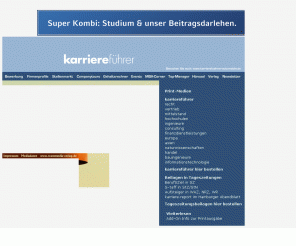 karrierefuehrer.de: Portal für das Studium und den Karrierestart - karrierefuehrer.de
karrierefuehrer.de, das Internet-Magazin für Studenten, Absolventen und Young Professionals, bietet Infos rund um das Studium, den ersten Job und die Karriere.