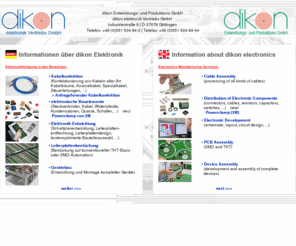 dikon-elektronik.de: Dikon Elektronik
Seit fast 20 Jahren steht Dikon für Premiumqualität bei Konfektion von Kabeln und Kabelbäumen, Layout von Platinen, SMD-Bestückung oder komplettem Gerätebau