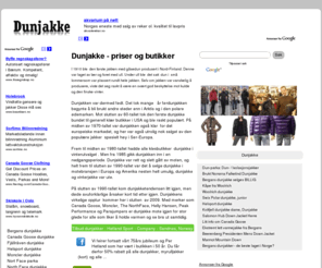 dunjakke.info: Dunjakke - priser og butikker
En uavhengig guide til dunjakker. Hvordan vet man om kvaliteten er god? Hvordan skaffe merkejakker til halv pris? Med gode tilbud, nyheter, bilder og diskusjonsforum.