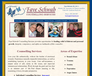 fayeschwab.com: Faye Schwab Counselling Services
providing opportunities for healing, relief of distress and personal growth. Integrity, competency, and safety are hallmarks of this counsellor. Located in Edmonton Alberta, Canada.