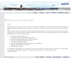 avitech-ag.com: Avitech AG
Air Traffic Control authorities all over the world rely on the system solutions of Avitech AG. With more than 30 years of experience in Air Traffic Data Management and Communications.