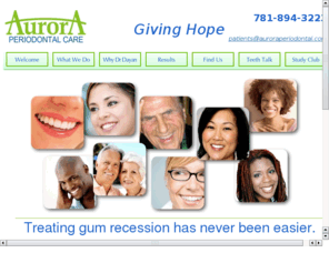 auroraperiodontal.com: Pretty Gums
Giving Hope: Treating Gum Recession Has Never Been Easier