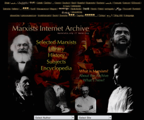 lenin.org: Marxists Internet Archive
The most complete library of Marxism with content in over 40 languages and the works of over 400 authors readily accesible by archive, sujbect, or history.