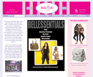 bellabelli.com: Bella Belli Maternity  - Affordable Trendy Maternity Clothes from Olian Maternity and Japanese Weekend, Diaper Bags from Petunia Pickle Bottom and Storksak
 Bella Belli Maternity: Your online neighborhood maternity store for nine months and beyond carrying a great selection of trendy, affordable maternity clothes from Olian Maternity, Japanese Weekend, Pure T and Michael Stars as well as diaper bags from Petunia Pickle Bottom, Storksak and Skip Hop.