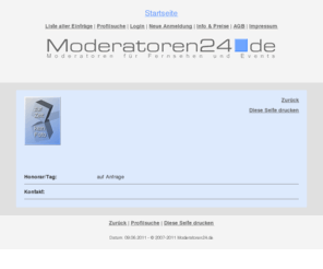moderatorin-belloni.com: Moderatoren24.de - Liste aller Einträge
Datenbank für Fernseh- und Event-Moderatoren