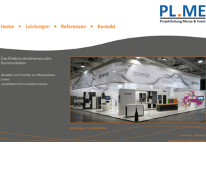 plme.biz: PLME - Projektleitung Messe & Event
Projektleitung im Bereich Messe-, Event- und Ausstellungsbau