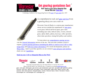 wgear.com: Gears and gear racks by Worcester Gears & Racks - Spur gears, worm gears, helical and bevel gears, including gear services.
Gears, gear racks and custom gear services.  Gear manufacturer specializing in spur gears, worm gears, helical and bevel gears.