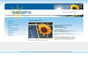 solair-e.com: Willkommen@solair-e.de ~ Strom von der Sonne
Klemens Müller, Solarenergie, Strom von der Sonne, Ihr Spezialist für Solarstrom aus Hürth