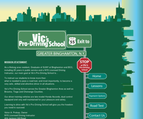 drivingschoolsinbinghamtonnewyork.com: Vic's Pro-Driving School
Learn and improve your driving skills!