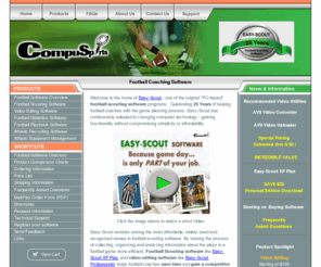 footballcoachingsoftware.com: CompuSports Football Coaching Software - scouting, video editing, statistics, playbooks, athletic equipment inventory management and athletic recruiting.
Publisher and Distributor of Football Coaching software. Software product categories include Football Scouting, Video Editing, Football Playbook, Football Statistics, Practice Planning, Athletic Recruiting, and Athletic Equipment Management. 
Products include Easy-Scout, Easy-Cut, Coach's Office, Playmaker Pro and Easy-Recruiter.