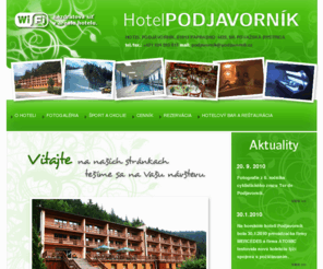 podjavornik.com: Hotel Podjavorník - Web
Hlavní stránka.