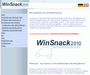 winsnack.de: WinSnack 2010 - das Bestellannahmeprogramm für Bringdienste    [Home]                          winsnack.de snack-net.de TechLog.de, Datenbanken Programmierung Software Portale Pizza Pasta Sushi Kassenprogramm Kassensoftware Bringdienste Bringdienstsoftware winsnack 2000 2004 2010 ISDN Rufnummernerkennung ISDN-Rufnummernerkennung POS POI point of sales Bestellportal Bestellprogramm Bestellsoftware Bestellannahmesoftware Düsseldorf Köln München Deutschland Ostuni
WinSnack 2010 - Bestellannahmeprogramm für Bringdienste