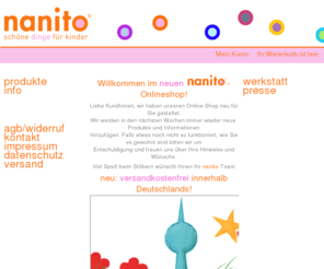 nanito.de: Einkaufen mit SSL gesicherter Verbindung
nanito - Das kleine Kinderkaufhaus - Nanito - der etwas andere Laden für Kinder