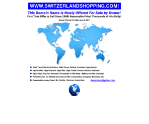 switzerlandshopping.com: Shopping, International
Shopping, International, gift shopping, gifts, shop, products, souvenirs, electronics, toys, travel, ecommerce, fashion