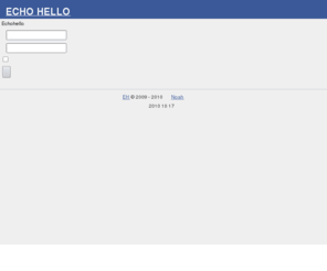 echohello.cn: ECHO HELLO
ECHO HELLO是一个专业的技术站点。涉及PHP Nginx等技术，及时收录包括站点、博客、牛人、文章、好书、工具等优秀内容，为这两项技术提供优质的内容导航，同时拥有MySQL Monitor等开源项目等。