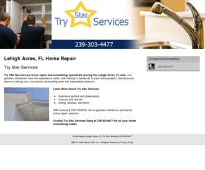 trystarservices.com: Home Repair Lehigh Acres, FL-Try Star Services 239-303-4477
Try Star Services provides home repair and remodeling services to Lehigh Acres, FL. Call 239-303-4477.