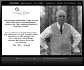 drsportswear.com: Preview
Donald Ross Sportswear - A men's only collection our products are exclusively available at American's finest golf clubs and resorts.