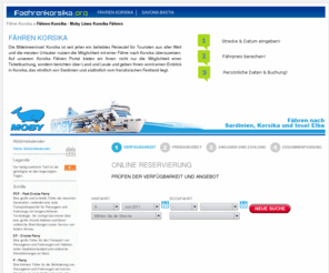 faehrenkorsika.org: Fhren Korsika - Moby Lines Korsika Fhren
Korsika Fhren von Moby Lines und Corsica Ferries in ca. 4 Stunden die Insel erreichen.