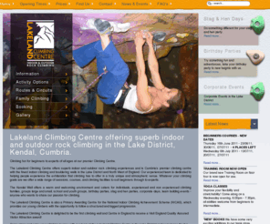 kendalwall.co.uk: Lakeland Climbing Centre offering superb indoor and outdoor rock climbing in the Lake District, Cumbria!
Lakeland Climbing Centre and Kendal Wall