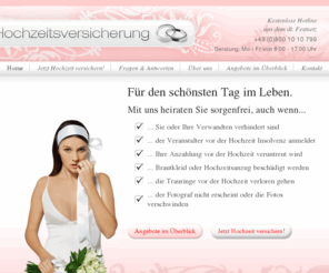 sicher-heiraten.com: Hochzeit, aber sicher - Hochzeitsversicherung für Ihre Traumhochzeit
Hochzeit versichern? Kein Problem mit Hochzeitsversicherung.de - So wird der schönste Tag im Leben zu einem unvergesslichen Erlebnis.