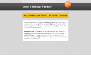 vatanbilgisayarfirsatlari.com: Vatan Bilgisayar Fırsatları
Vatan Bilgisayar Fırsatları