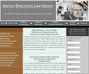 california-labor-law-attorney.com: California labor law attorney, California labor attorney, California overtime attorney
California labor law attorneys experienced in overtime wage claims and California overtime class actions. California overtime attorneys are available for a free case evaluation.