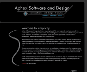 aphexsoftware.com: Aphex Software and Design, LLC
Aphex Software and Design writes custom software, develops websites, and implements IT solutions to meet your budget.